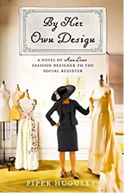 Book cover of By Her Own Design by Piper Huguley