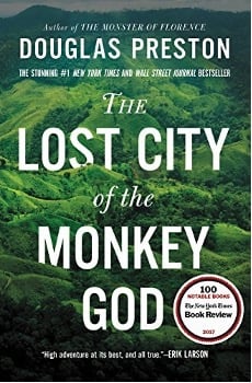 Book cover of The Lost City of the Monkey God by Douglas Preston
